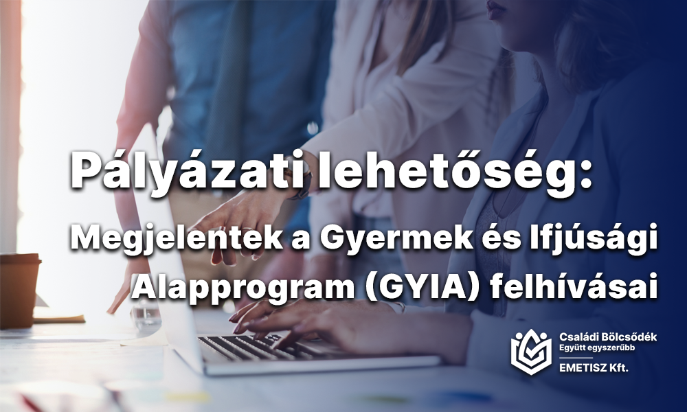 Pályázati lehetőség_Megjelentek a Gyermek és Ifjúsági